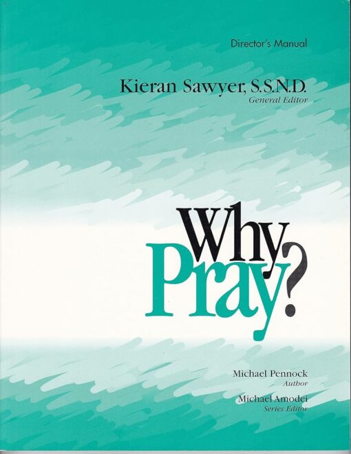 WHY PRAY?