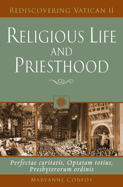 RELIGIOUS LIFE AND PRIESTHOOD