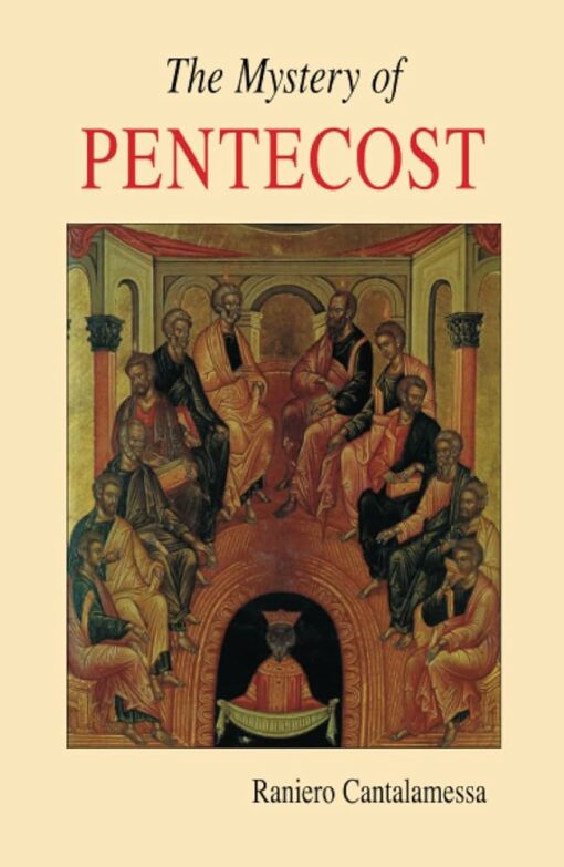 THE MYSTERY OF PENTECOST