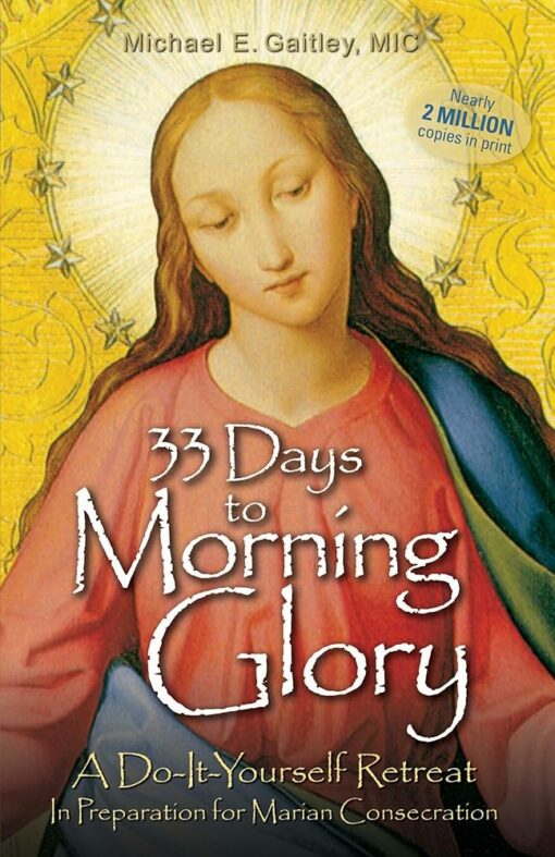 33 DAYS TO MORNING GLORY