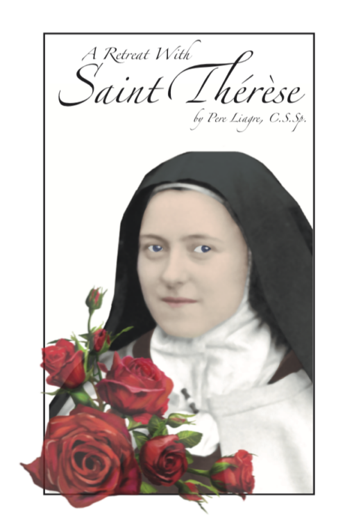 A RETREAT WITH SAINT THERESE