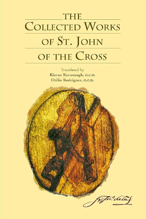 ST. JOHN OF THE CROSS COLLECTED WORKS