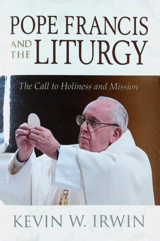 POPE FRANCIS AND THE LITURGY