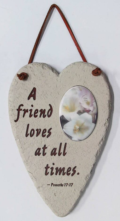 A FRIEND LOVES AT ALL TIMES WALL PLAQUE