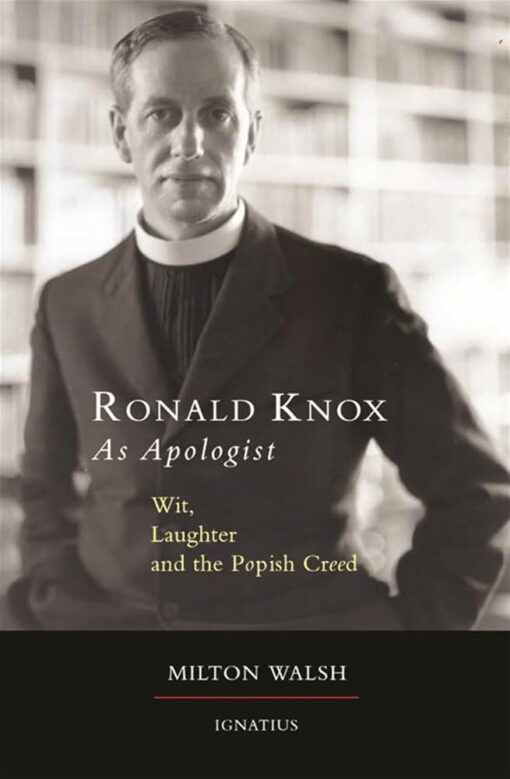 RONALD KNOX AS APOLOGIST