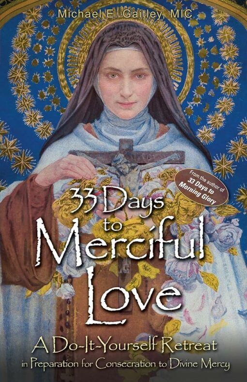 33 DAYS TO MERCIFUL LOVE