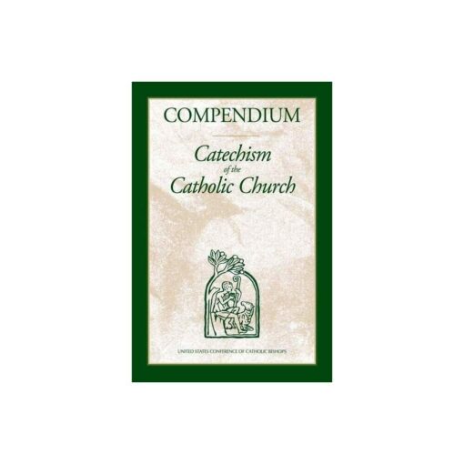 COMPENDIUM: CATHECISM OF THE CATHOLIC CH