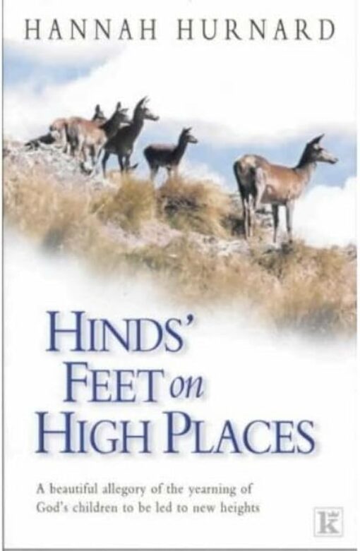 HINDS' FEET ON HIGH PLACES